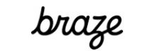Braze