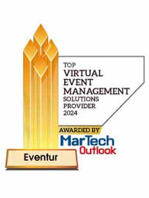 Eventur | Top Virtual Event Management Solutions Companies-2024 Top 10 Virtual Event Management Solutions Companies - 2024