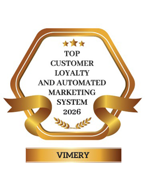 Vimery | Top Customer Loyalty and Automated Marketing System-2026 Top Customer Loyalty and Automated Marketing System 2026