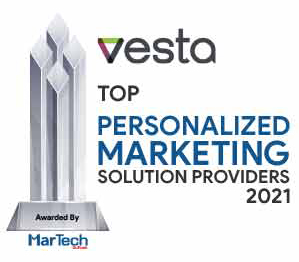 Vesta | Personalized Marketing Solutions Companies-2021 Top 10 Personalized Marketing Solution Companies - 2021