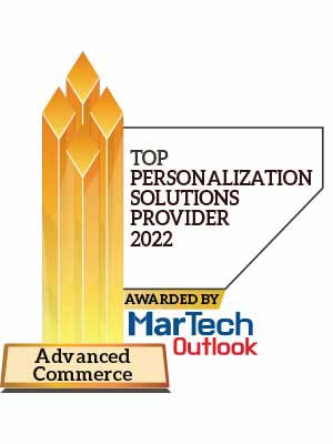 Advanced Commerce | Top Personalization Solutions Companies-2022 Top 10 Personalization Solutions Companies - 2022