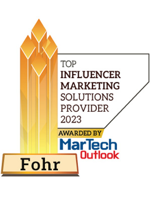 Fohr | Top Influencer Marketing Solutions Companies-2023 Top 10 Influencer Marketing Solutions Companies - 2023
