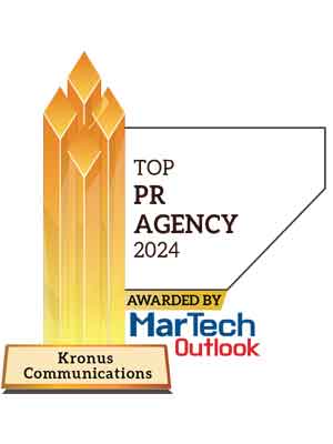 Kronus Communications | Top PR Agencies-2024 Top 10 PR Agencies – 2024