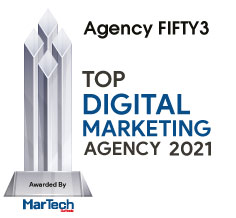 Agency FIFTY3 | Digital Marketing Agencies-2021 Top 20 Digital Marketing Agencies - 2021