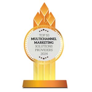Top 10 Multichannel Marketing Solutions Providers – 2024 Top 10 Multichannel Marketing Solutions Providers – 2024