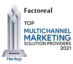 Factoreal | Top Multichannel Marketing Solution Companies-2021 Top 10 Multichannel Marketing Solution Companies - 2021