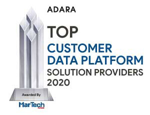 ADARA | Top Customer Data Platform Solution Companies-2020 Top 10 Customer Data Platform Solution Companies - 2020