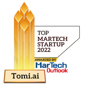 Tomi.ai | Top MarTech Startups-2022 Top 10 MarTech Startups - 2022