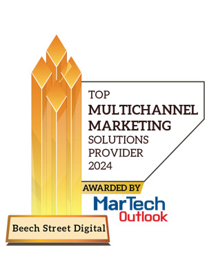 Beech Street Digital | Top Multichannel Marketing Solutions Providers-2024 Top 10 Multichannel Marketing Solutions Providers – 2024